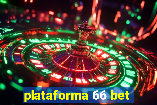 plataforma 66 bet